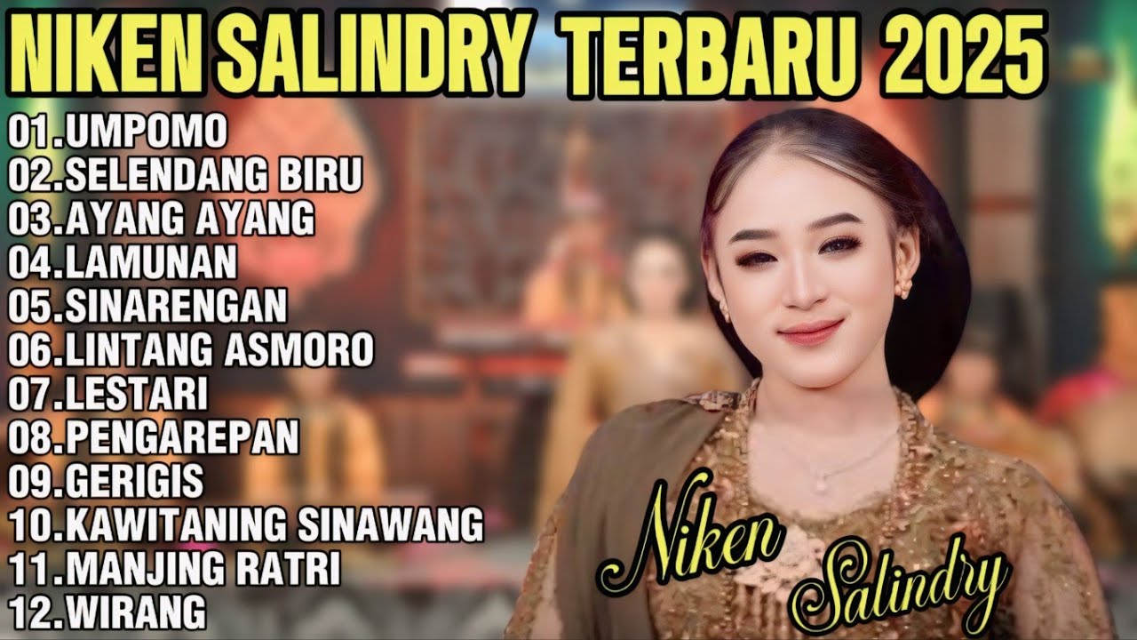 NIKEN SALINDRY POPULER-UMPOMO,SELENDANG BIRU,AYANG AYANG FULL ALBUM NIKEN SALINDRY POPULER
