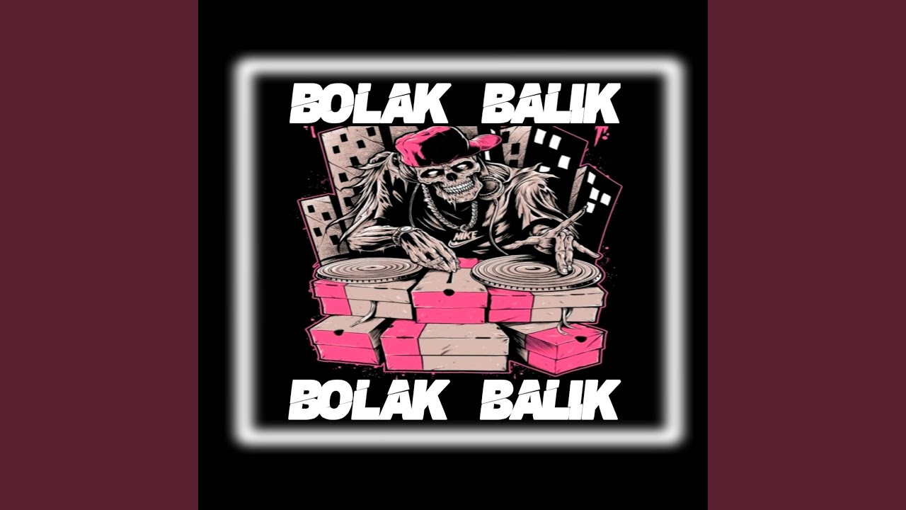 Dj Bolak Balik