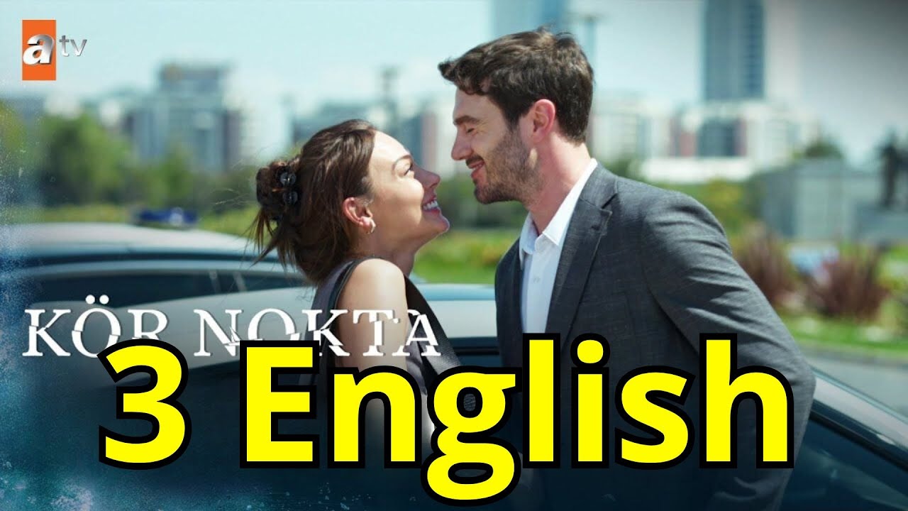 Kor Nokta &ndash; Episode 3 | English subtitles