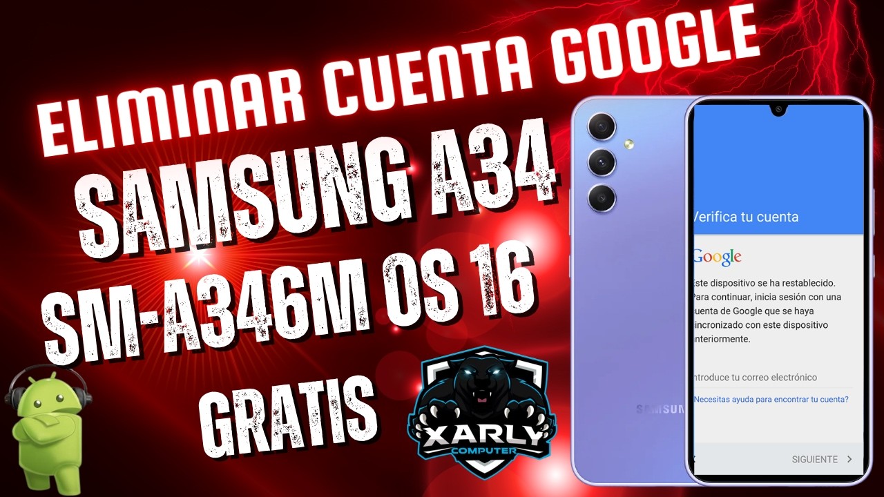 QUITAR CUENTA GOOGLE SAMSUNG A34 NUEVA SEGURIDAD ANDROID 16 FREE | FRP SAMSUNG A34 A356M OS16 FREE