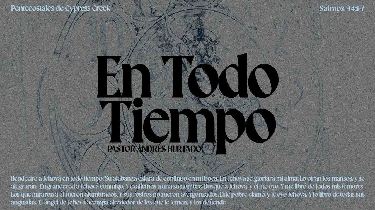 2.22.26 PM // En Todo Tiempo // Pastor Andrés Hurtado