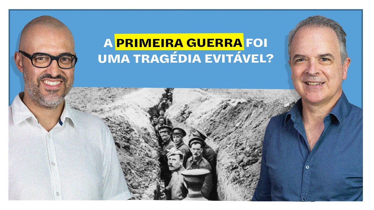 E o Resto é História: A Primeira Guerra foi uma tragédia evitável?