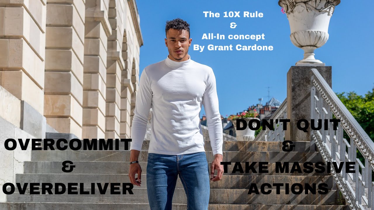 OVERCOMMIT AND THE ALL-IN CONCEPT BY GRANT CARDONE