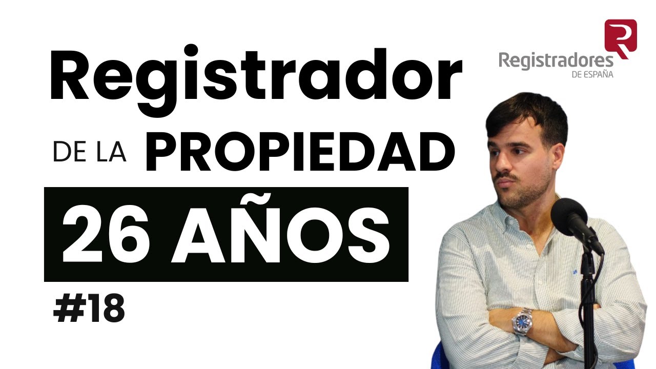 la oposici&oacute;n M&Aacute;S DIFICIL: Registrador de la Propiedad en 3 a&ntilde;os | &Aacute;ngel Chac&oacute;n | LGMP #18