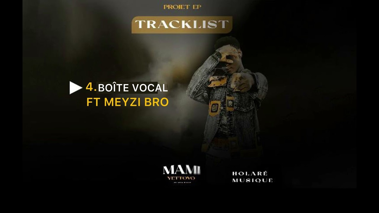 4-Boîte vocal Ft Meyzi bro 