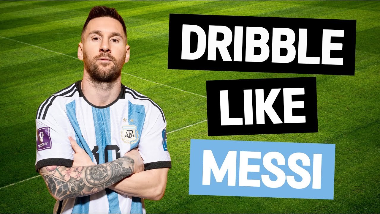 How to Dribble Like Messi? Easy Soccer Skills Tutorial