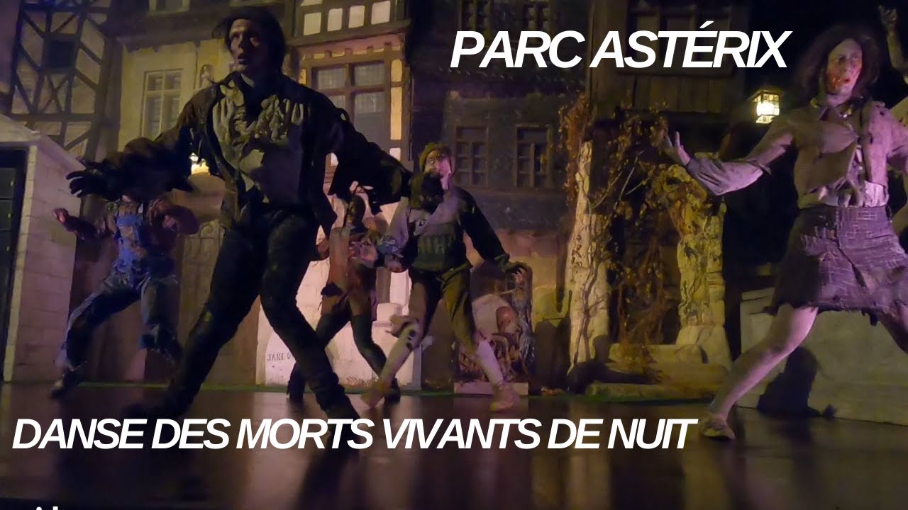 danse des morts vivants parc Astérix (nocturne)