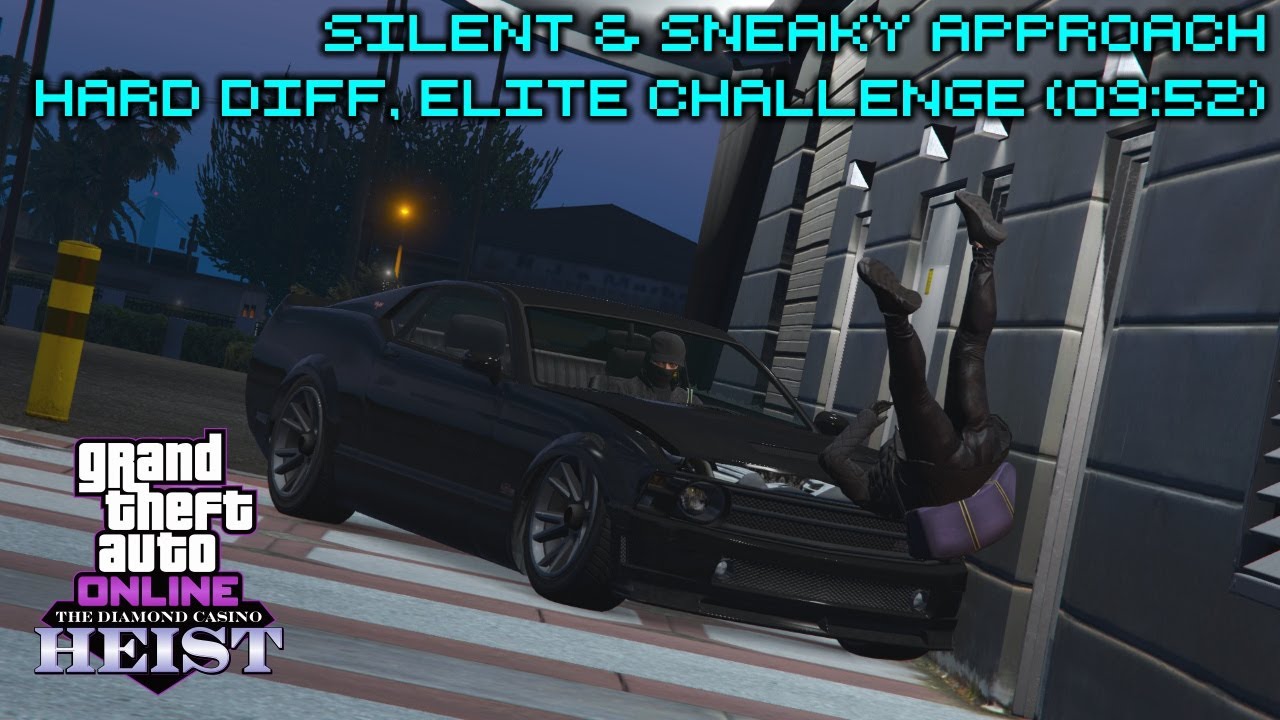 The Diamond Casino Heist: Silent & Sneaky Approach (Elite Challenge - 09:52) - GTA Online