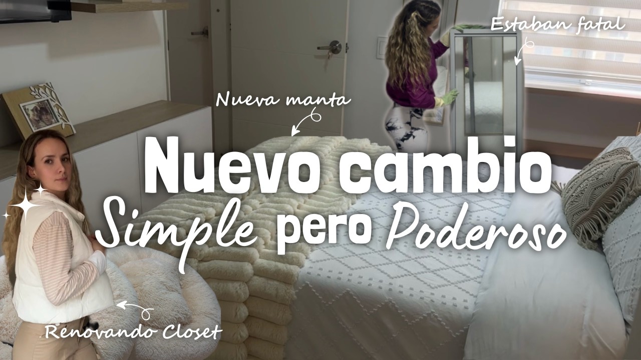 ✩ Hice 2 CAMBIOS ✩ para MEJORAR la SATURACIÓN VISUAL en Casa + Renovando mi Closet👗