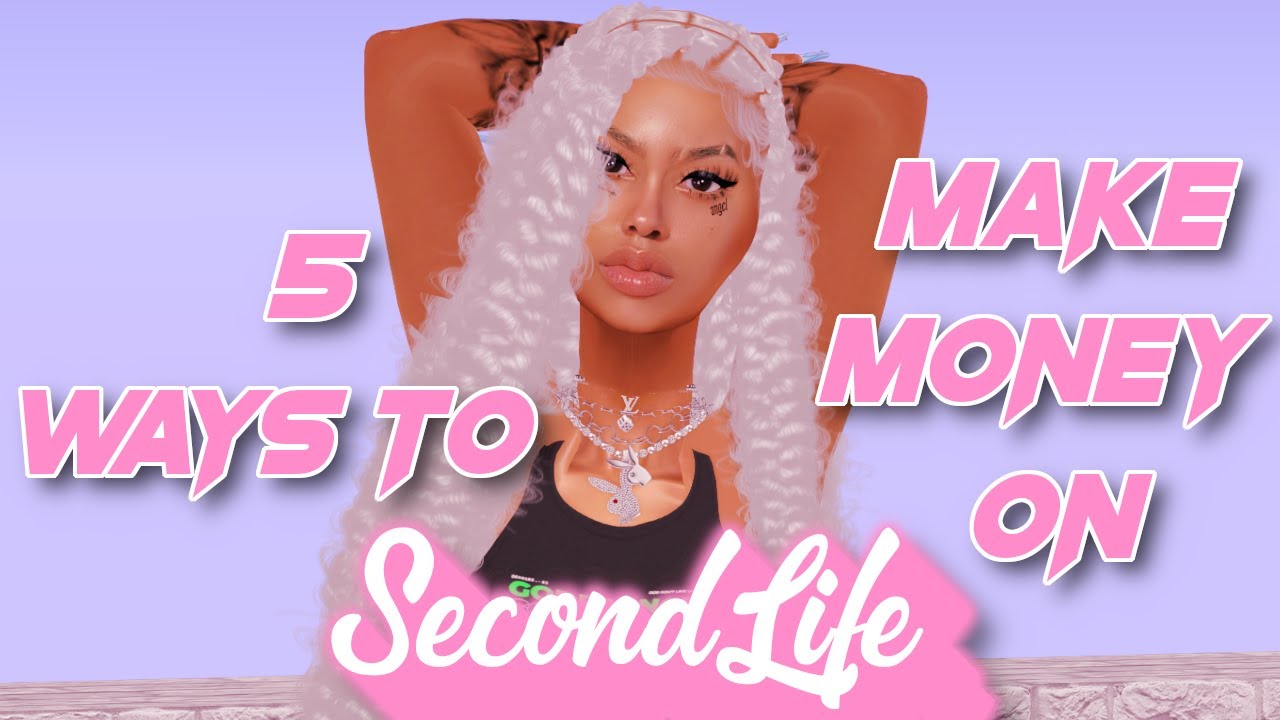 5 Ways To Make Money ( Lindens) On Secondlife | Secondlife Gameplay ✨😱💙🕶