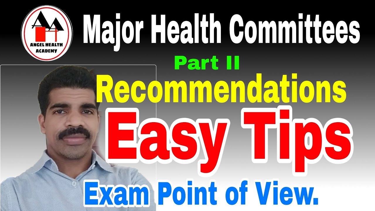 Major Health Committees in India   Part II, Recommendations   Simplified
