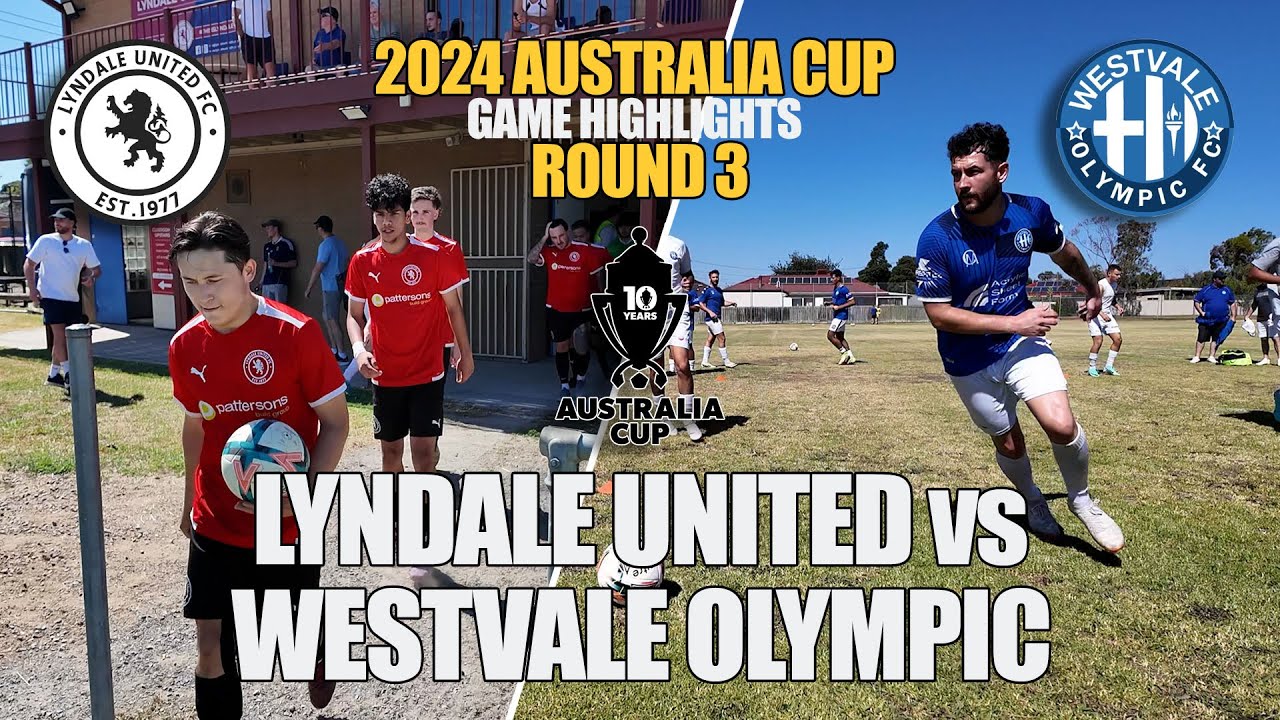 2024 Aus Cup Rd 3 : Lyndale United v Westvale Olympic