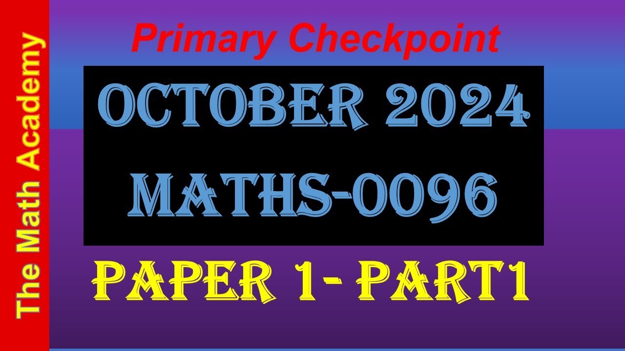 Primary Checkpoint October 2024-Paper 1-Part 1 #checkpointPrimary #education