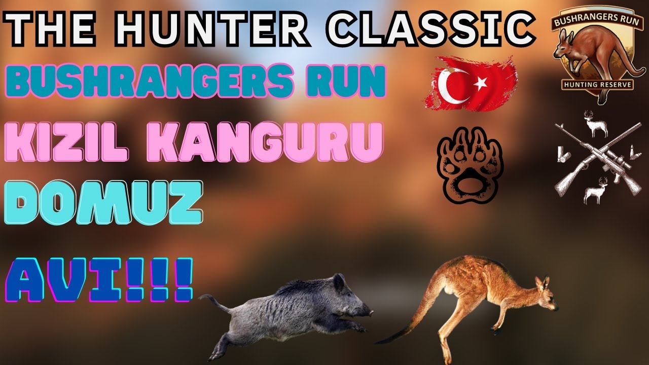 THE HUNTER CLASSIC (TÜRKÇE) bushrangers run KIZIL KANGURU VE DOMUZ AVI!!!