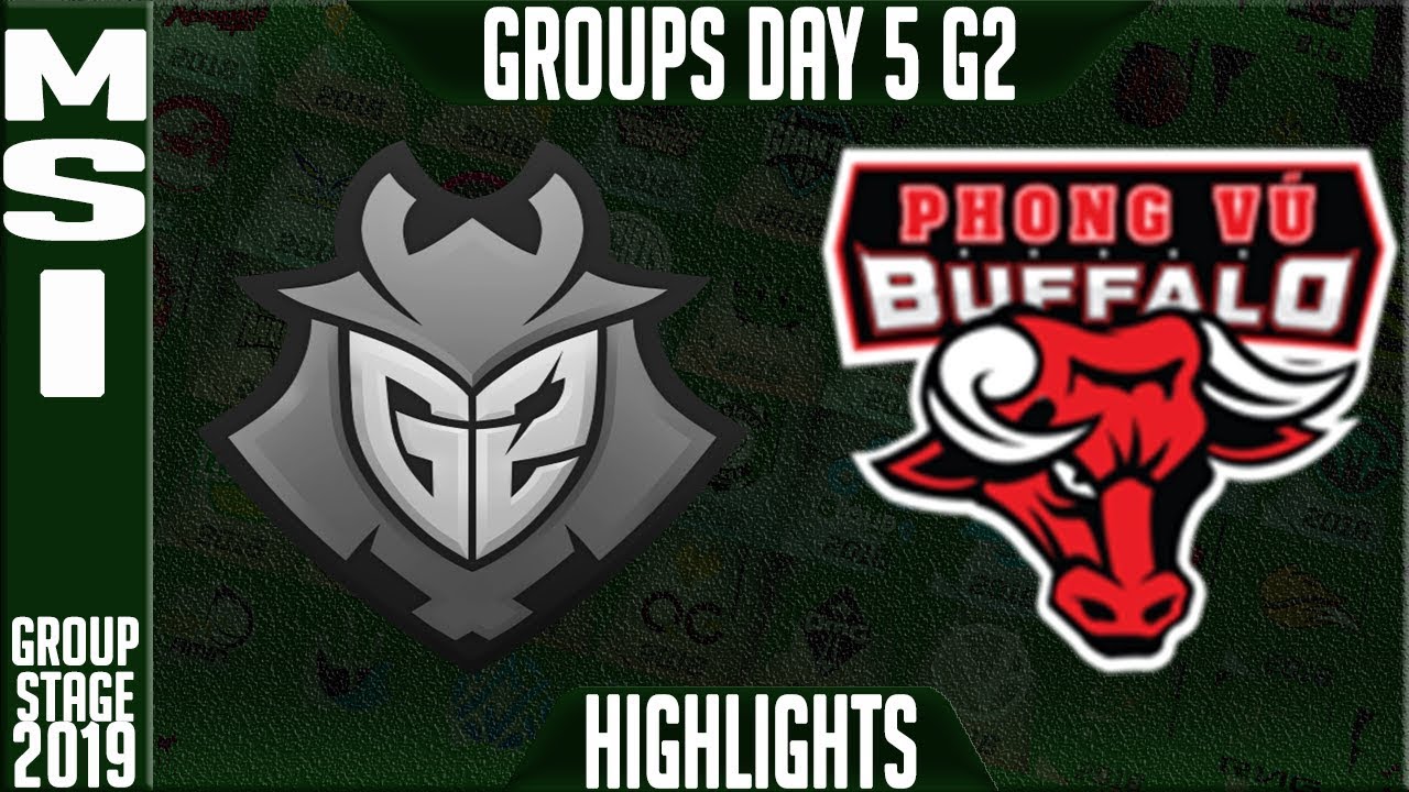 G2 vs PVB Highlights | MSI 2019 Group Stage Day 5 | G2 Esports vs Phong Vu Buffalo