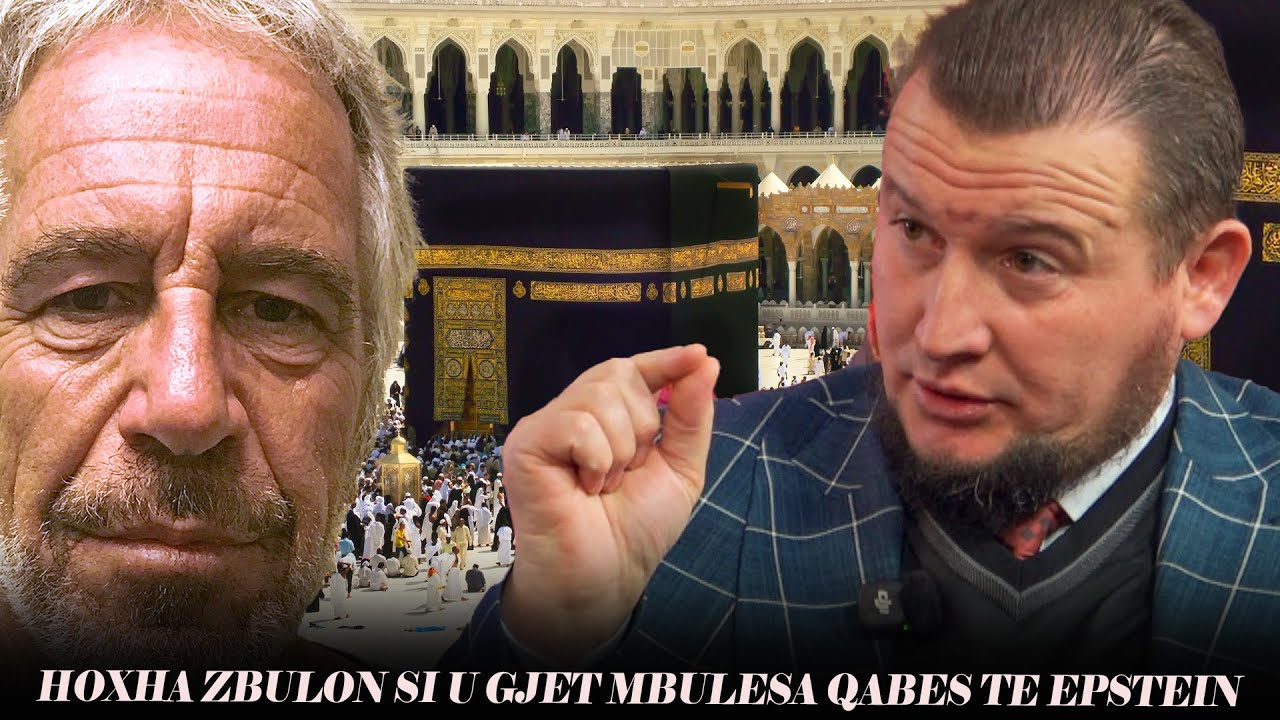 Hoxha Feim Dragusha zbulon si ja shiten mbulesen e Qafes Epsteinit. Ja çka ndodhi