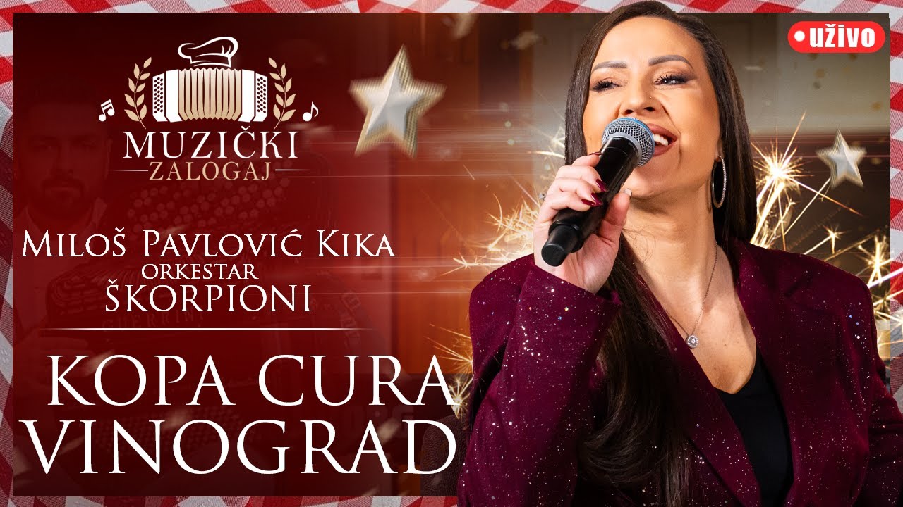 MILOŠ PAVLOVIĆ KIKA I ŠKORPIONI - KOPA CURA VINOGRAD (MUZIČKI ZALOGAJ) 2026.