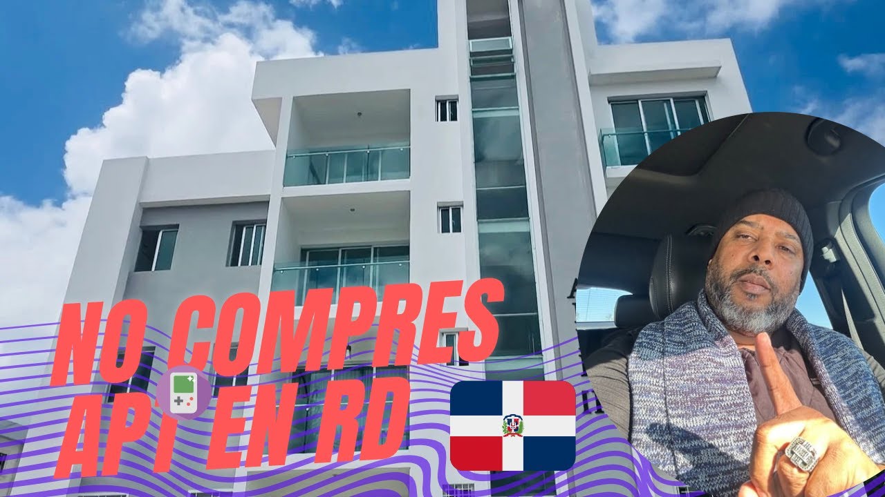 No compres apartamentos en RD