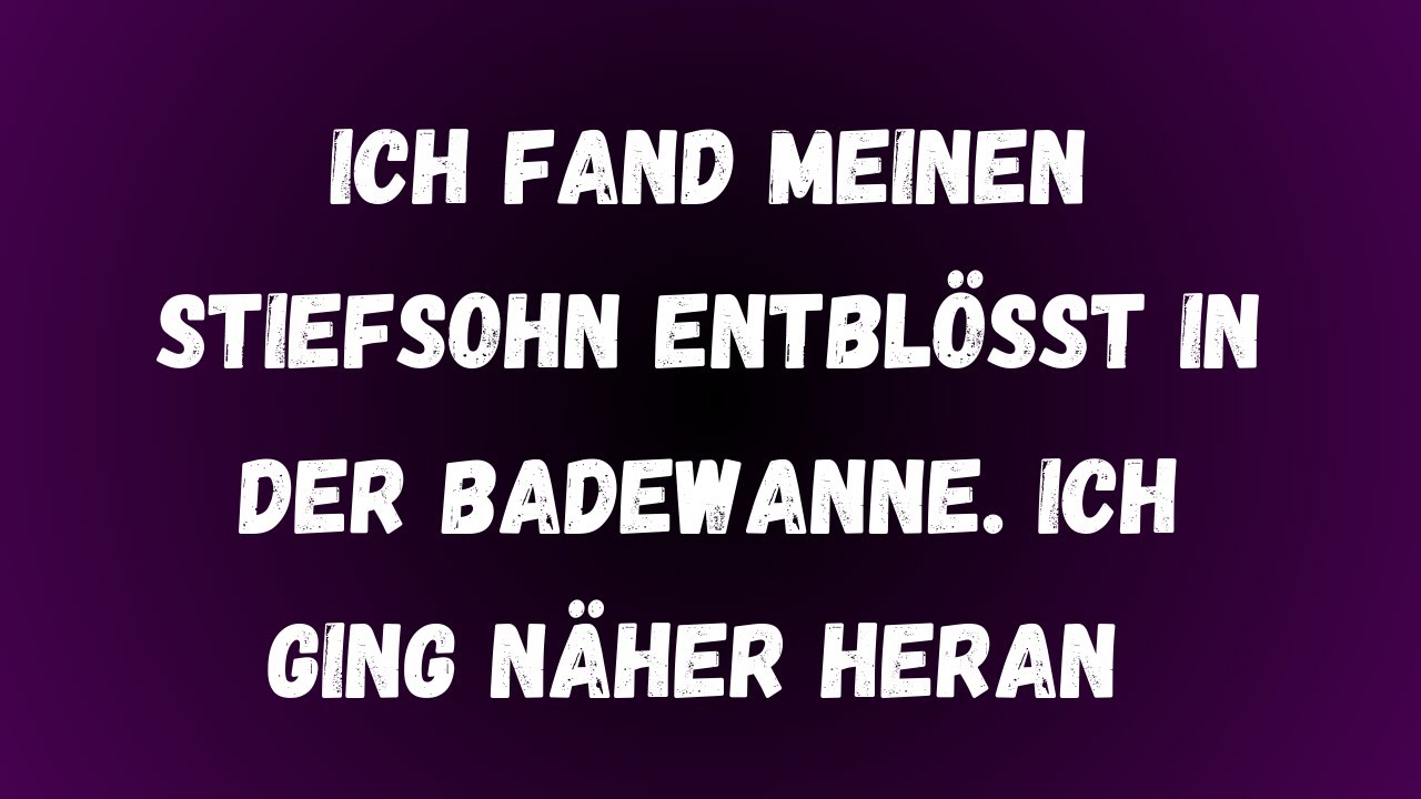 Ich fand meinen Stiefsohn entblößt in der Badewanne – Die verstörende Wahrheit dahinter