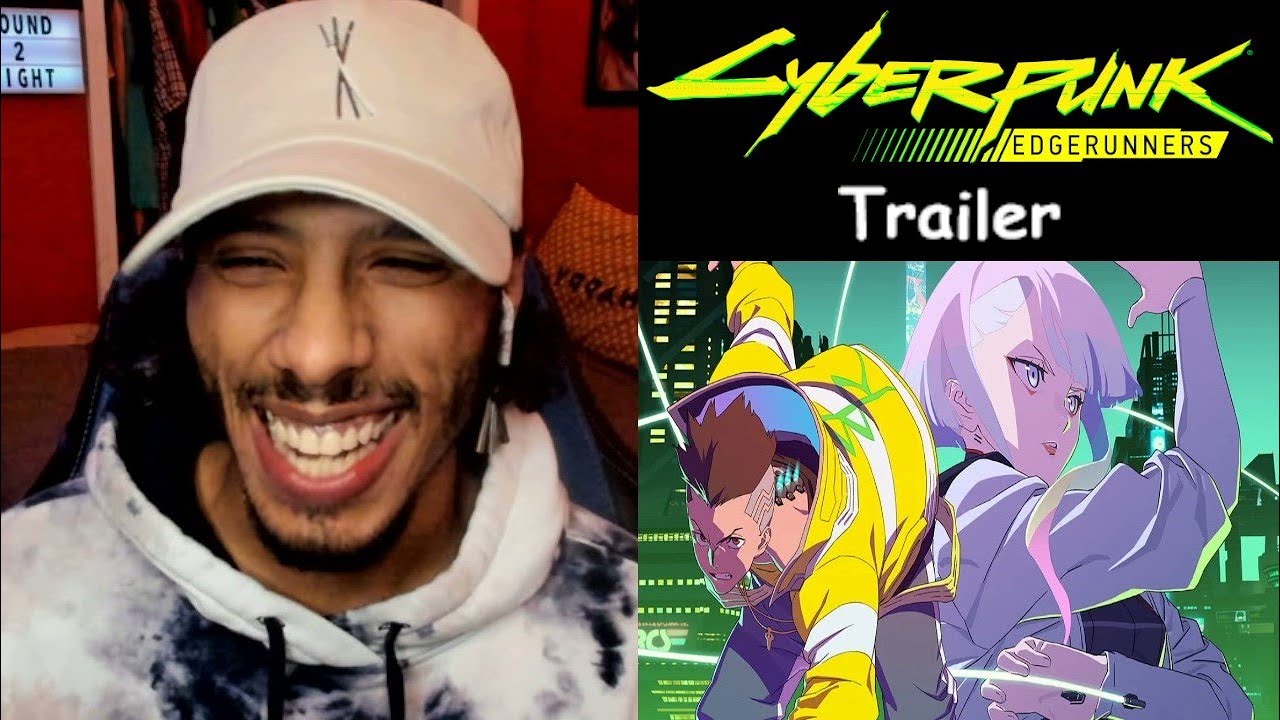 Cyberpunk Edgerunners Trailer Reaction
