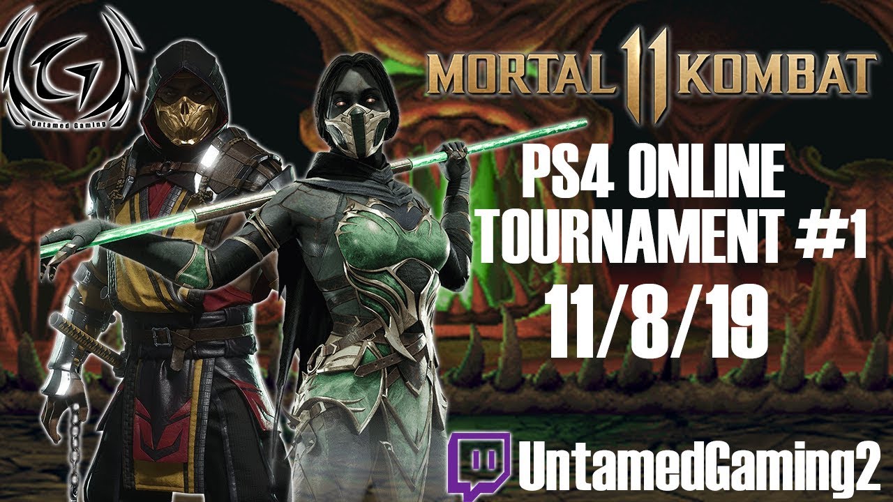 MK11 PS4 Online Tournament #1 11/8/19