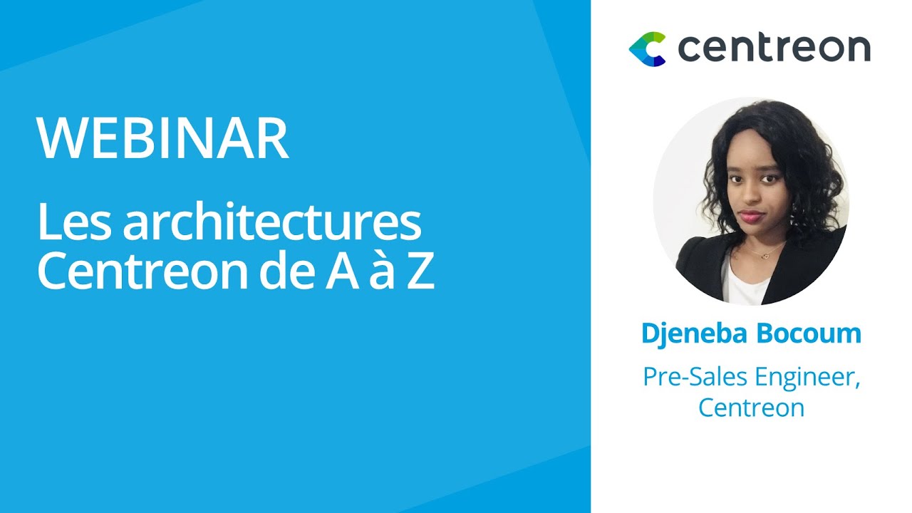Les architectures Centreon de A à Z