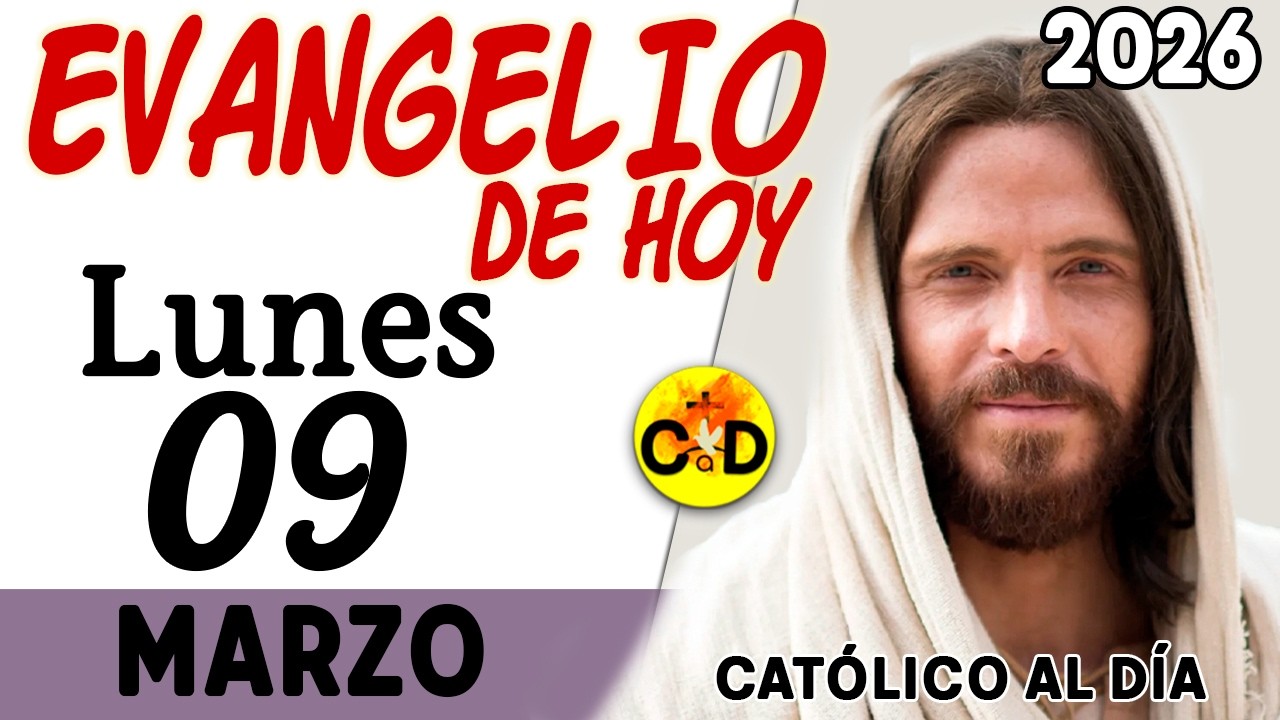 EVANGELIO de HOY lunes 09 de Marzo 2026 | Lucas 4, 24-30 REFLEXIÓN Católica | Católico al Día