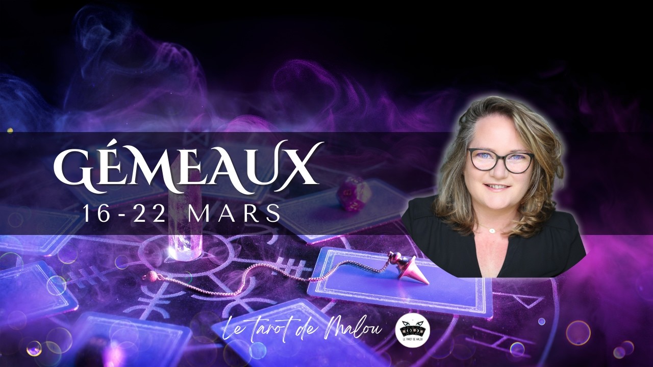 ♊ GEMEAUX ♊ ~ Horoscope semaine du 16 au 22 Mars 2026 ~ GENERAL, PRO, SENTIMENTAL