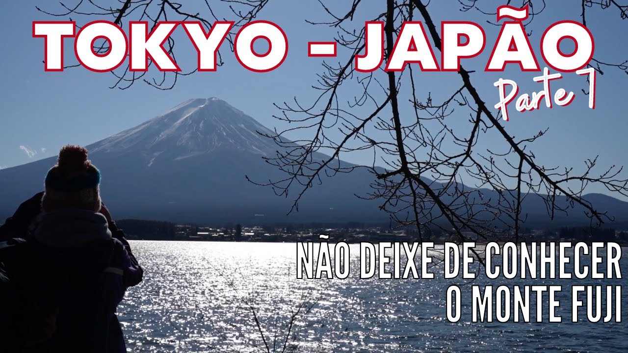 Pontos Tur&iacute;sticos Jap&atilde;o: Tokyo - Explorando a Majestade do Monte Fuji: Uma Viagem Inesquec&iacute;vel