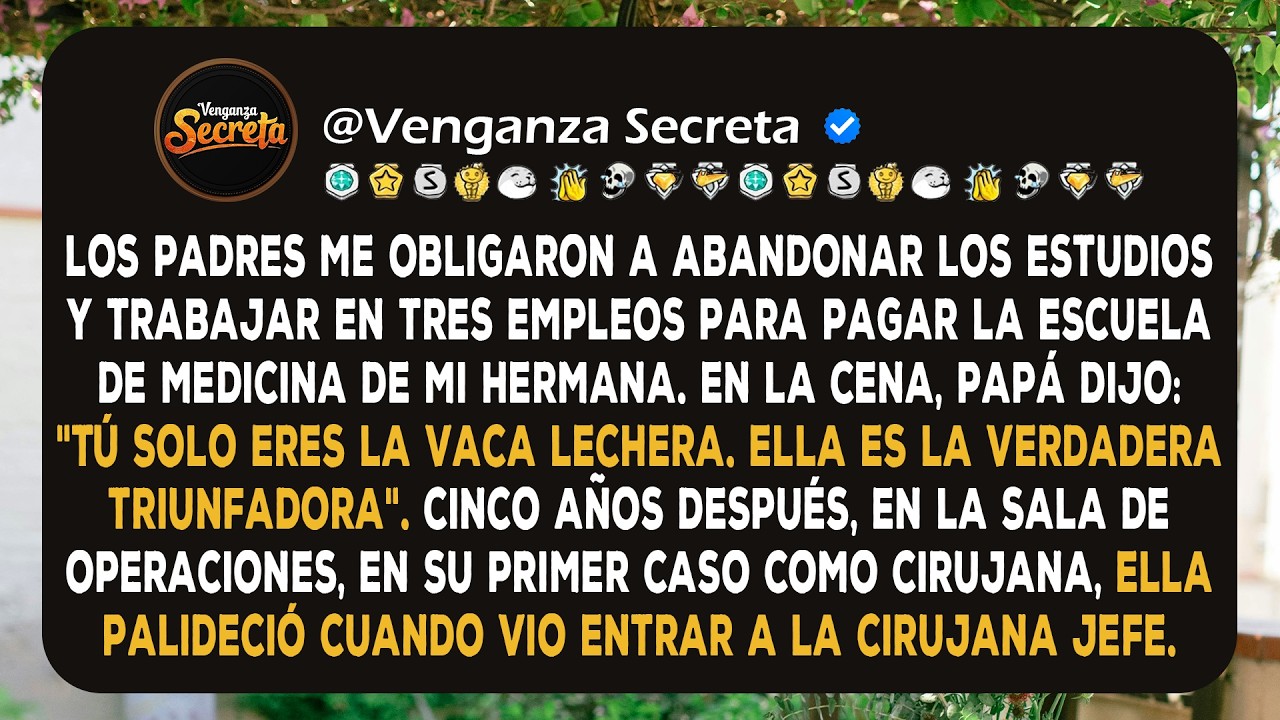 Mis padres me obligaron a financiar los sueños de mi hermana. Luego ella vio quién le estaba...