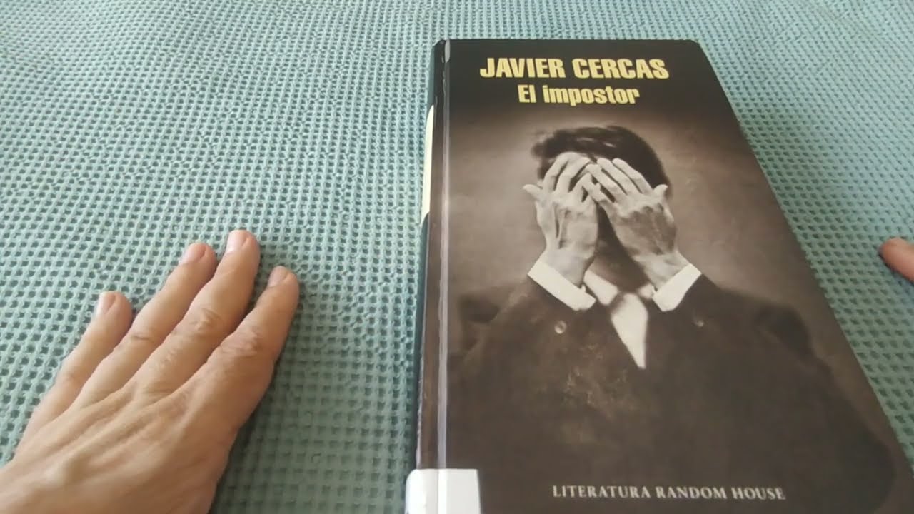 Javier Cercas. El impostor.