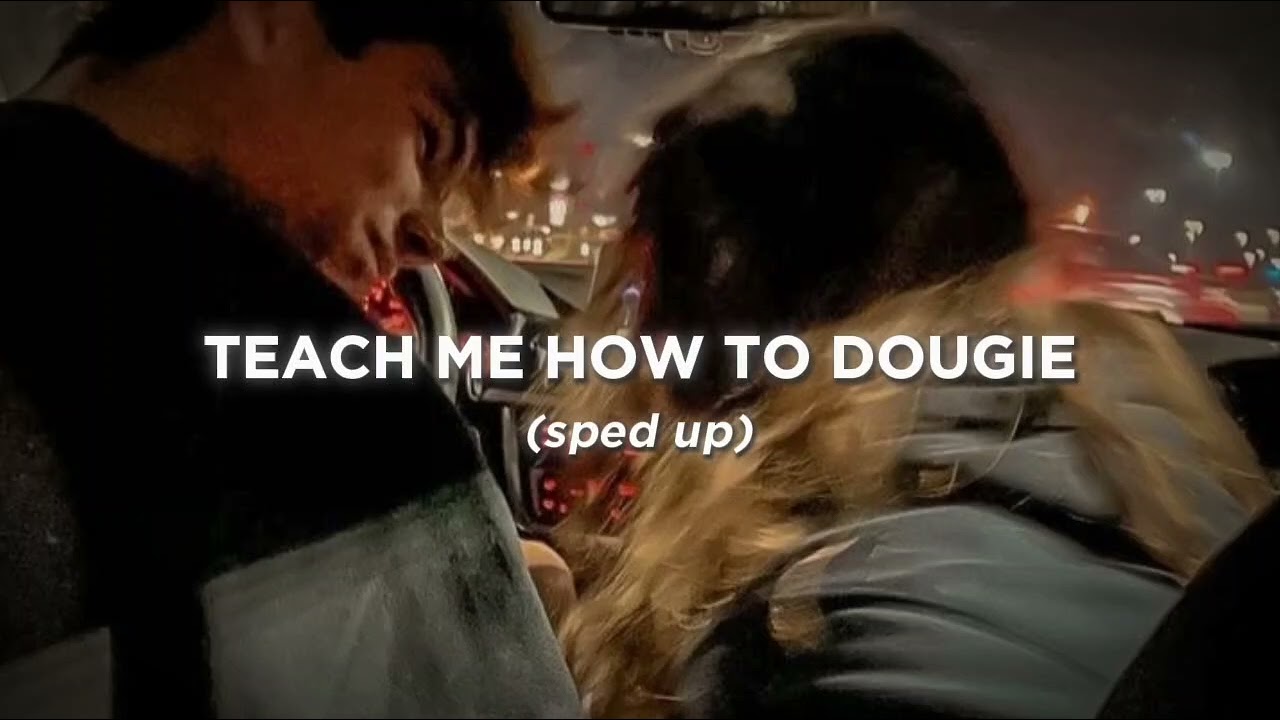 teach me how to dougie - cali swag district (sped up)