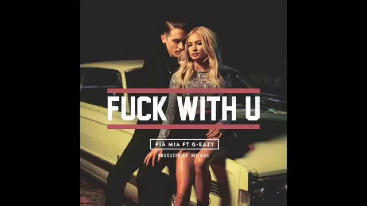 Pia Mia feat. G-Eazy 