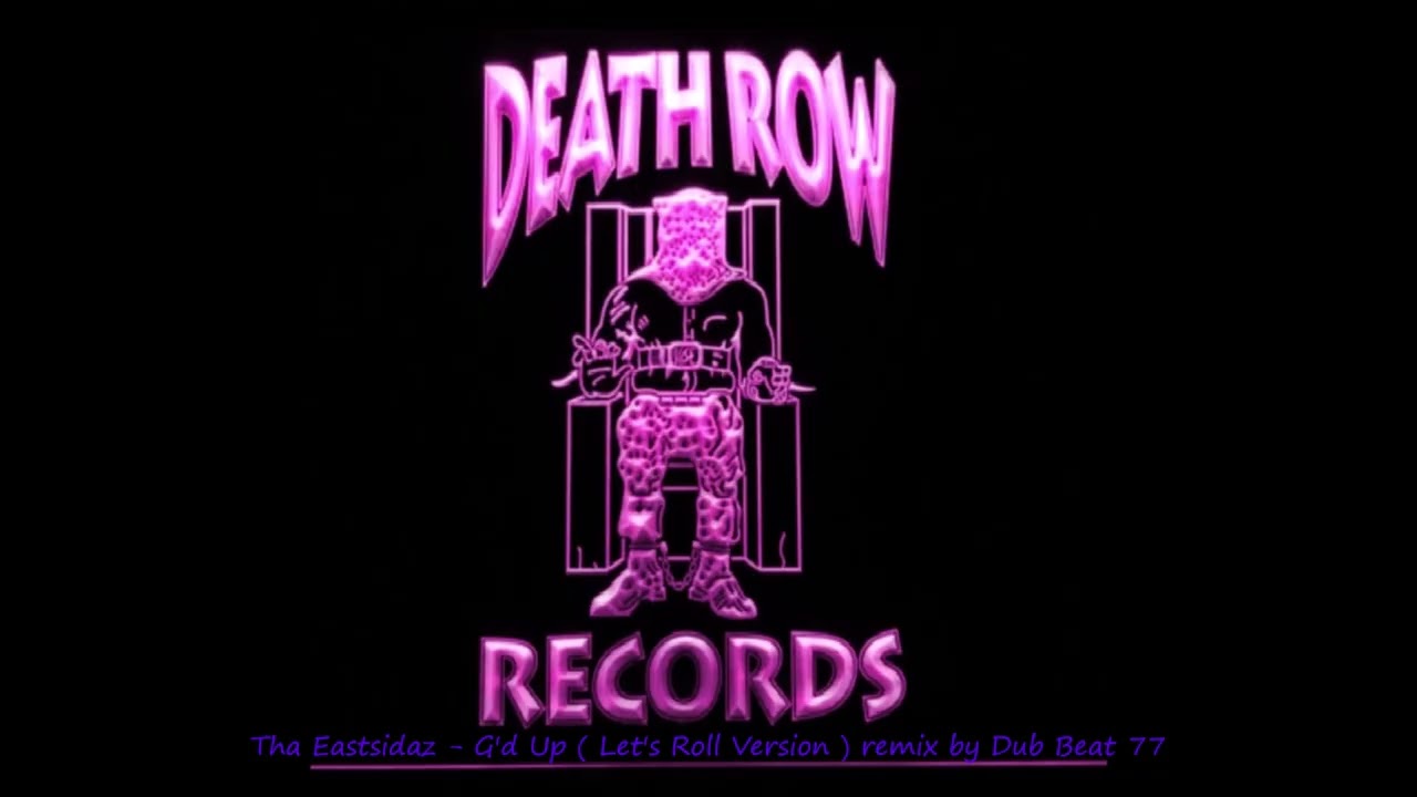 Tha Eastsidaz - G'd Up ( Let's Roll Version ) remix by Dub Beat 77