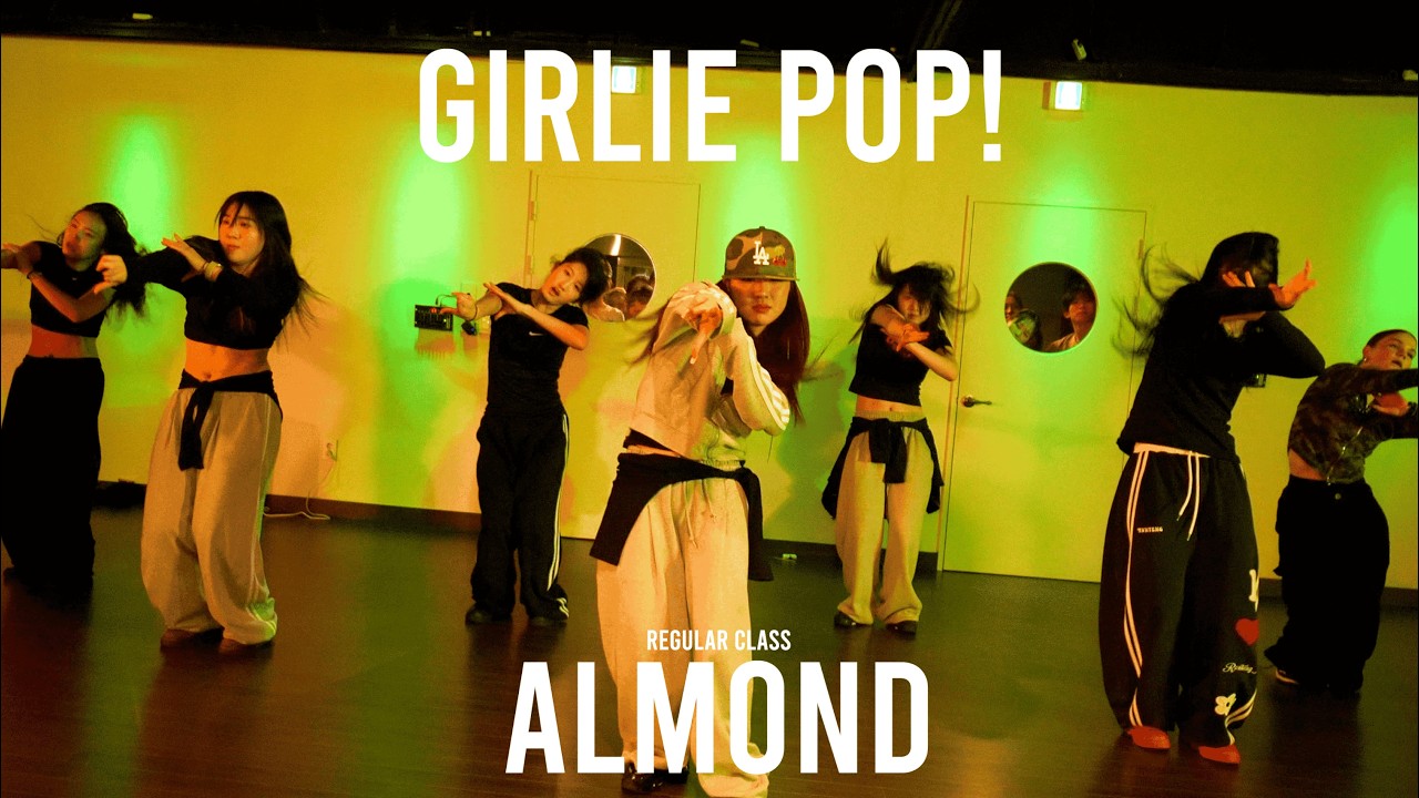 ALMOND Regular Class / Girlie Pop! - Amaarae @ProjectLeeDanceacademy