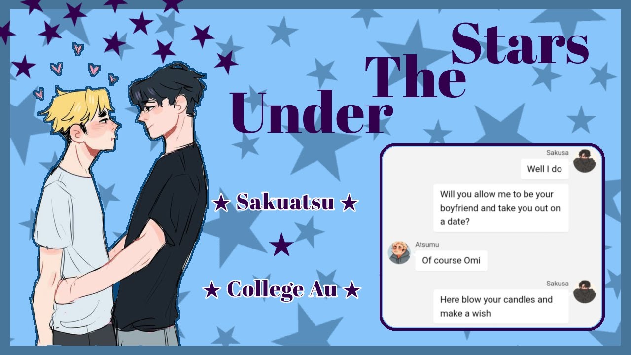 Under The Stars ★ Sakuatsu ★ College Au