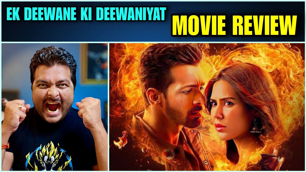 Ek Deewane ki Deewaniyat - Movie Review