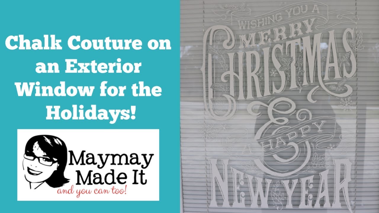 Chalk Couture on an Exterior Window for the Holidays!
