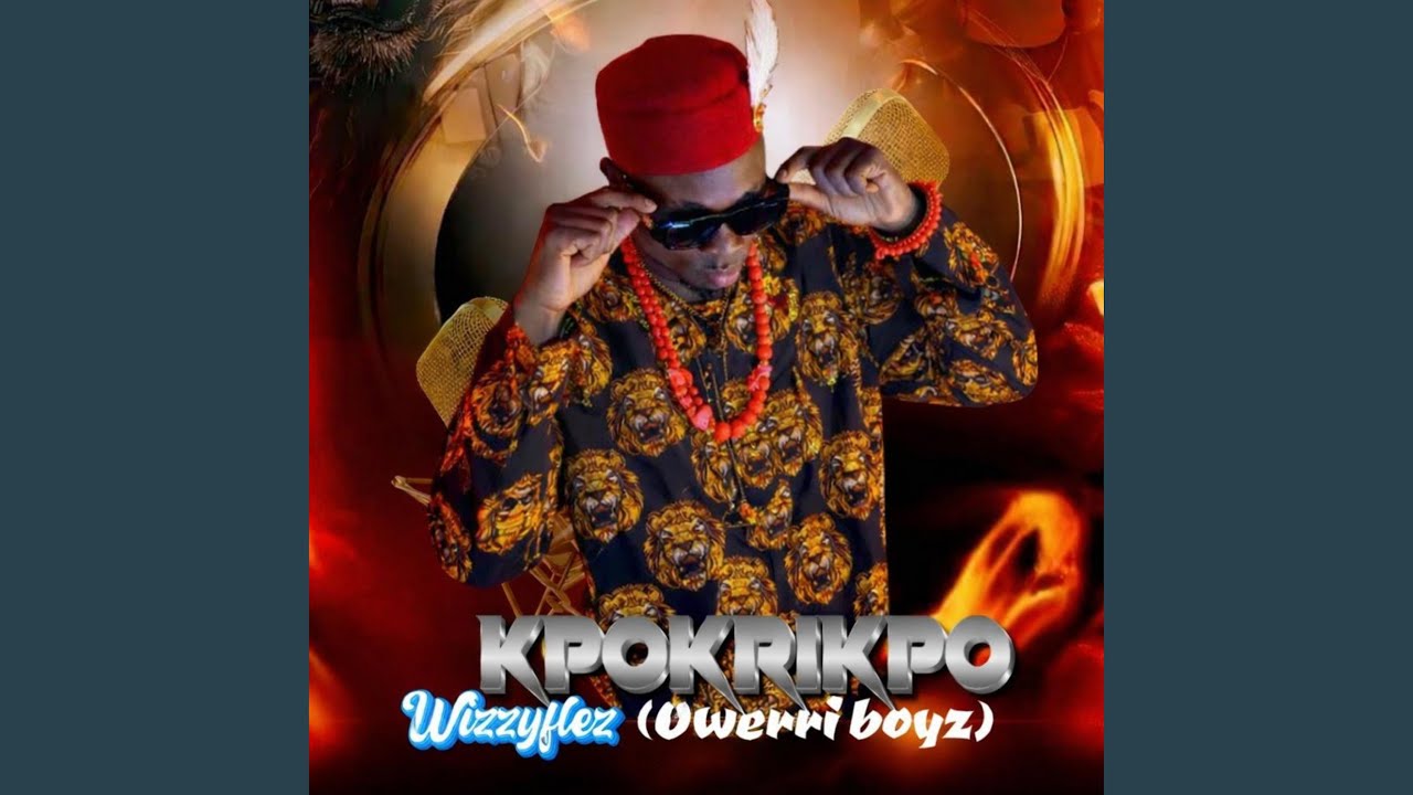 Kpokrikpo(owerri boyz)