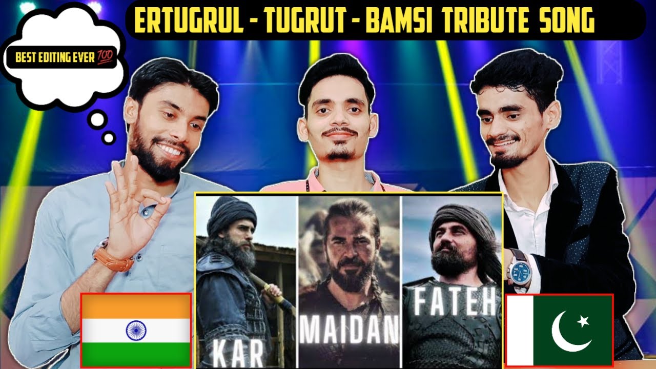 Indian Reaction On Turgut X Ertugrul X Bamsi Tribute Song | Kar Har Maidan Fateh | Dirilis Ertugrul