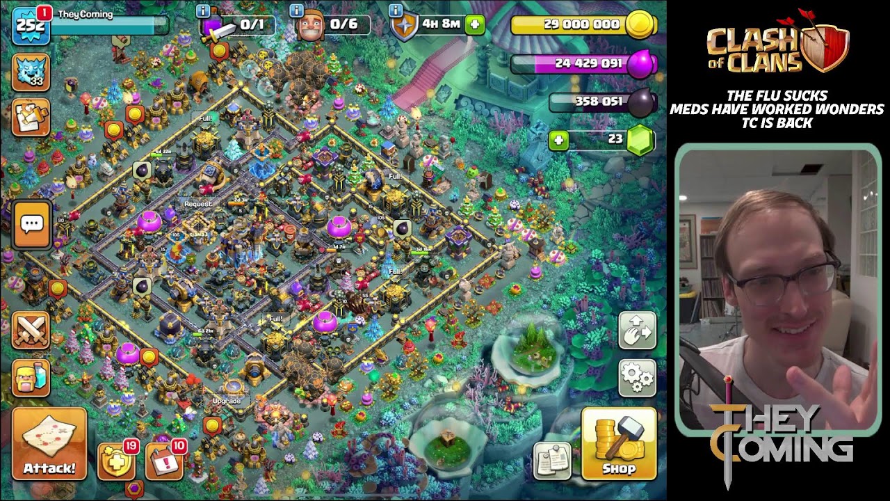 Feeling much better!  Back at it in Clash of Clans