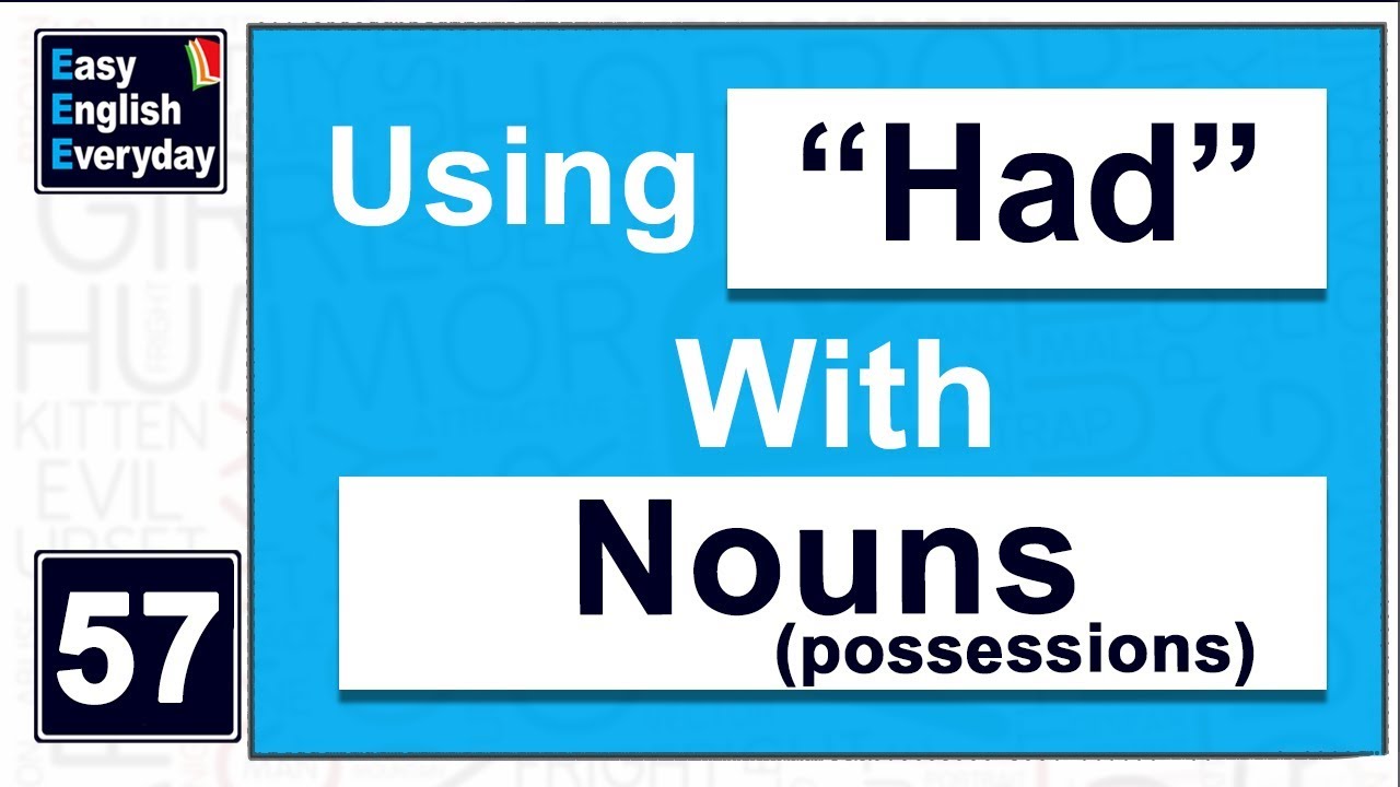 How to make proper sentence in English |How to use “had” with Nouns |English language course videos