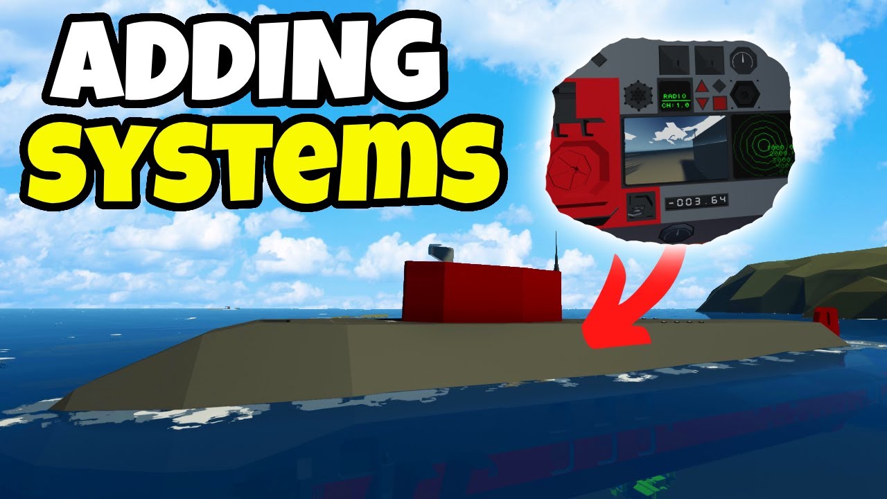 Добавление систем | Ultimate Research Submarine, Stormworks (#14)