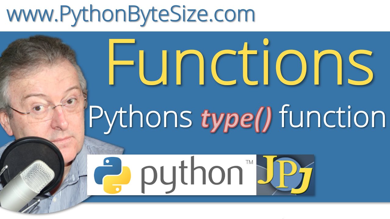 Pythons type() function