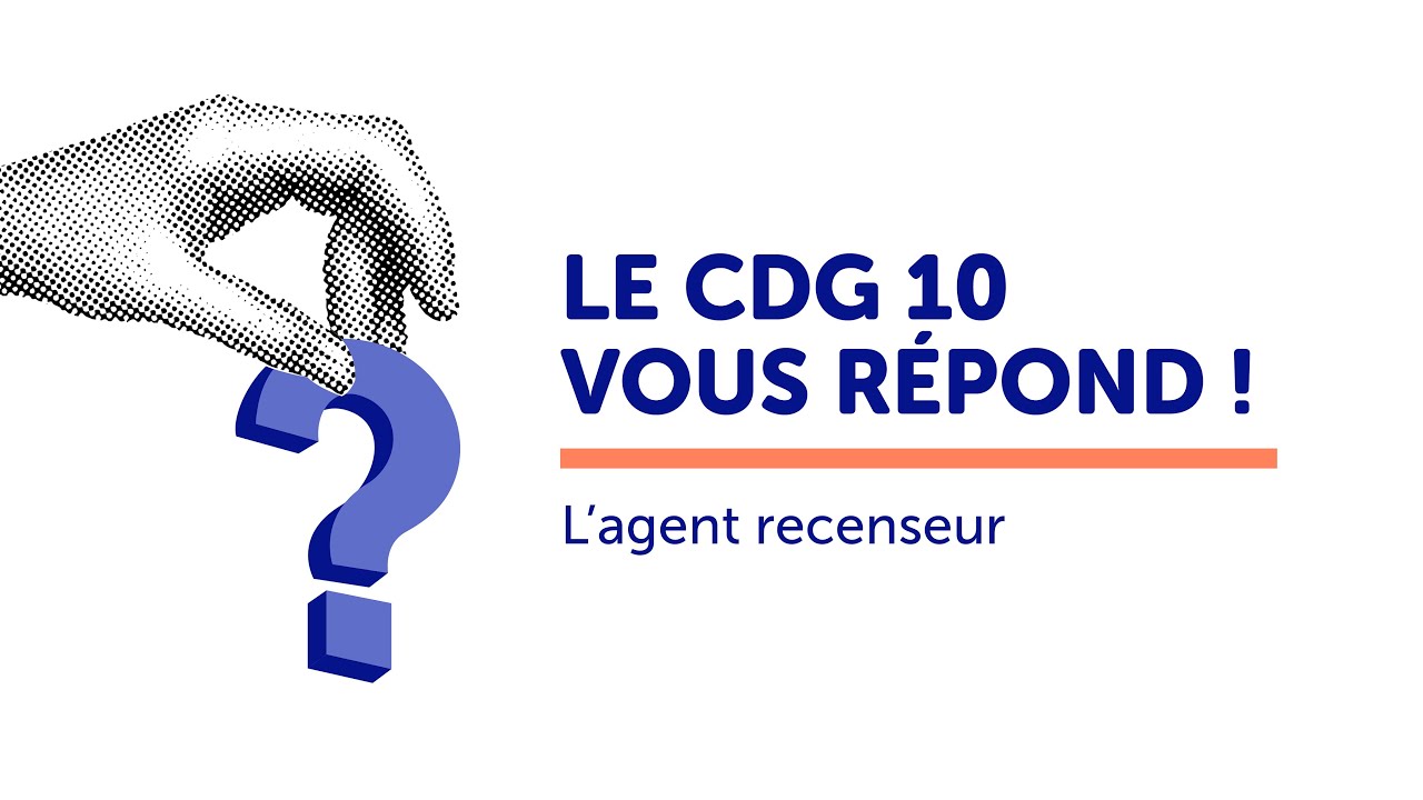 LE CDG 10 VOUS RÉPOND | L'agent recenseur