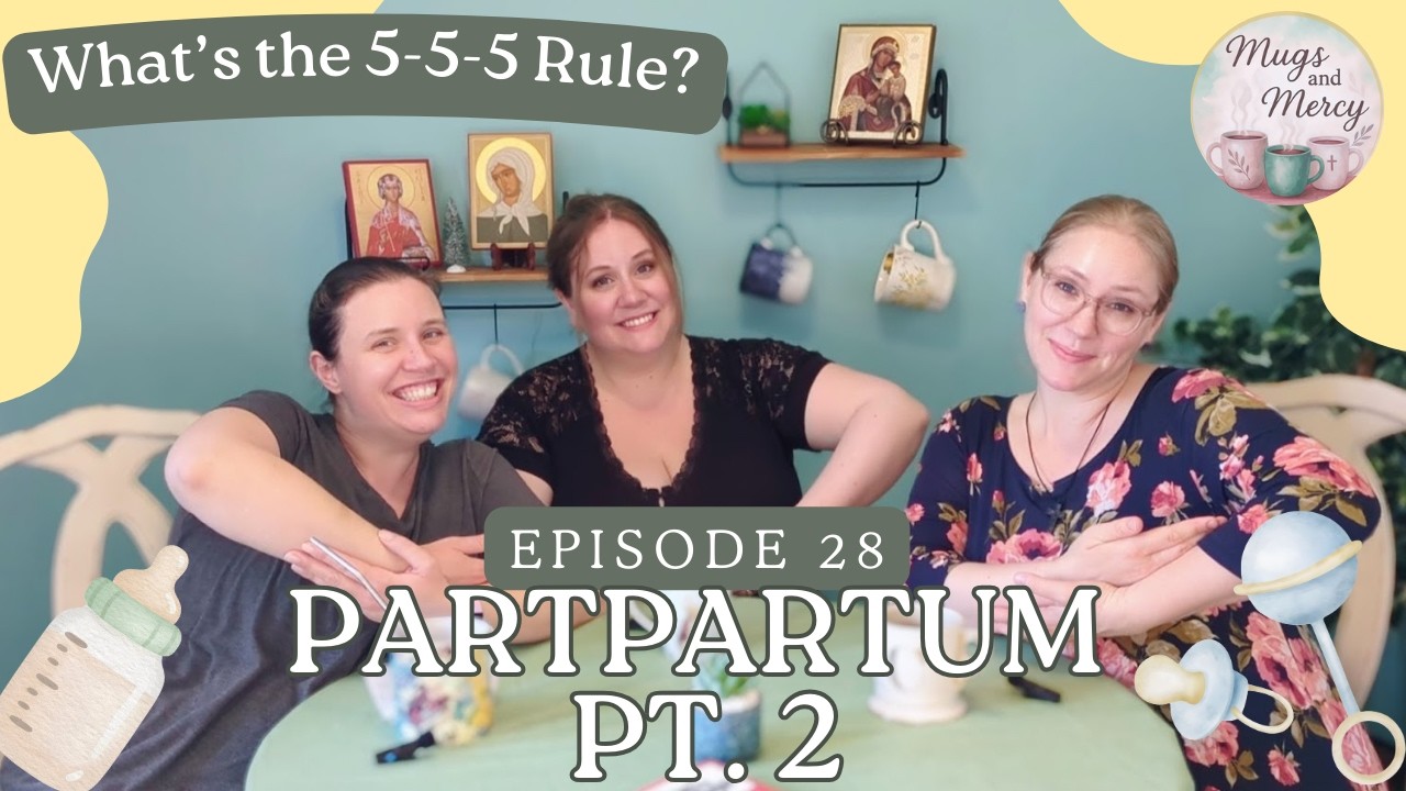 Ep. 28 Postpartum is CRAZY!! -You’re not alone in it Part 2
