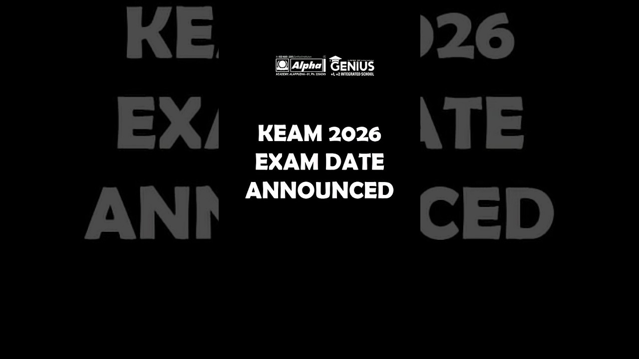 KEAM 2026 Exam Date Announced | Important Updates for Kerala Engineering Aspirants!
