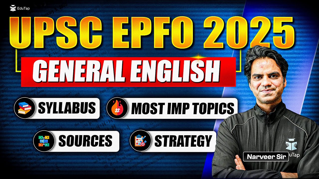 UPSC EPFO 2025 General English Preparation | How to Prepare EPFO | Strategy to Crack EPFO APFC EO/AO