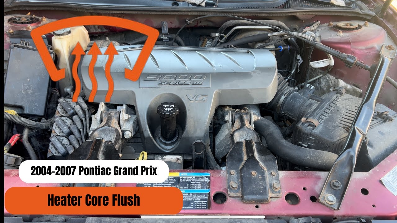 Pontiac Grand Prix Heater core flush