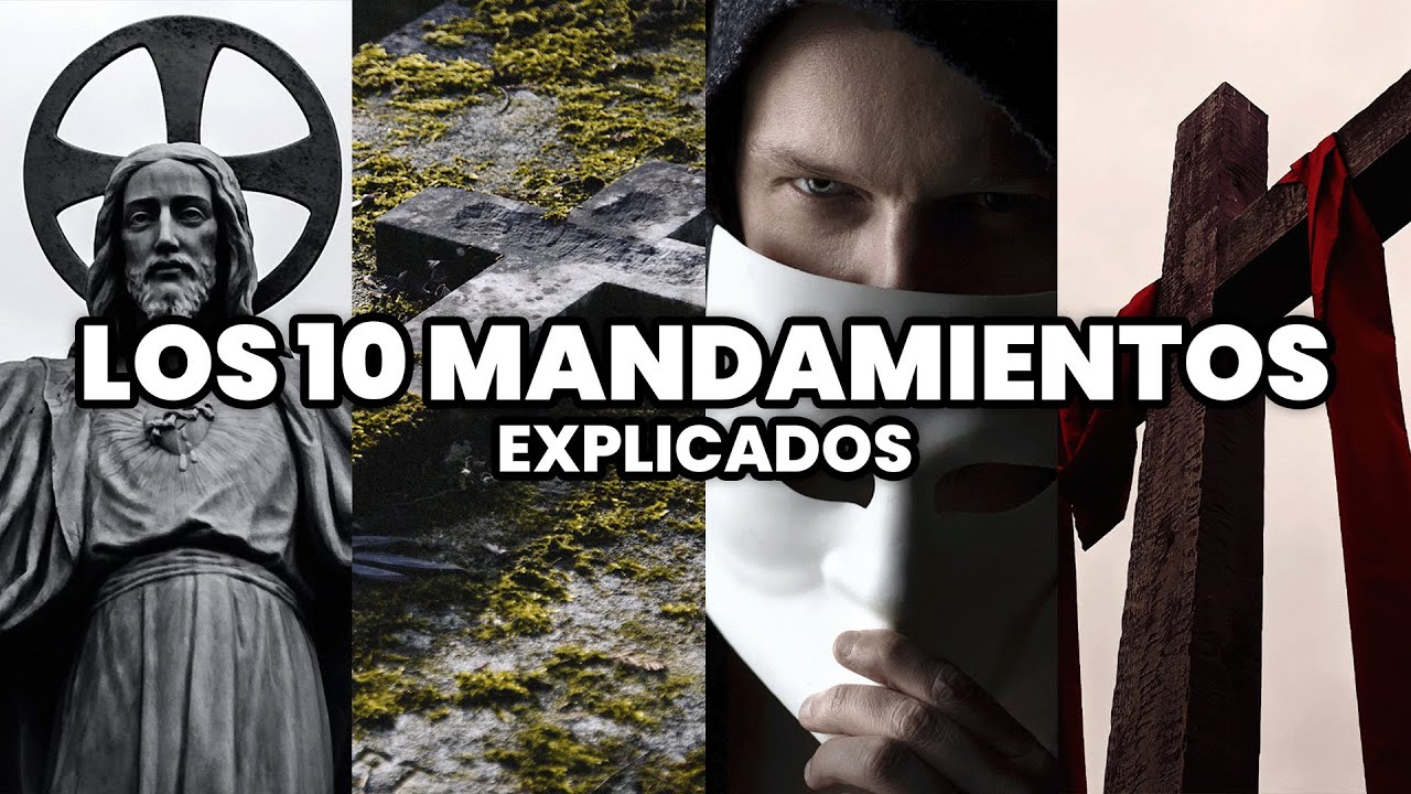 Los 10 Mandamientos de la Biblia Explicados | Los Mandamientos de Dios